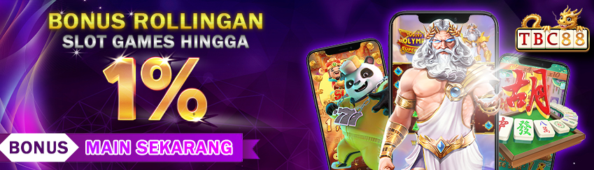 BONUS ROLLINGAN SLOT GAMES UPTO 1% (SETIAP HARI)